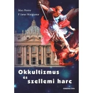 Okkultizmus és szellemi harc Okkultizmus és szellemi harc