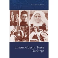 Lisieux-i Szent Teréz - Önéletrajz 2. kiadás