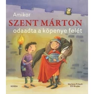Amikor Szent Márton odaadta a köpenye felét