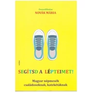 Segitsd a lépteimet