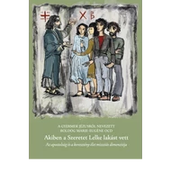 Akiben a Szeretet Lelke lakást vett