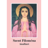 Szent Filoména imafüzet