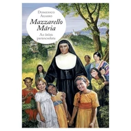 Mazzarello Mária Az öröm parancsolata