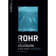 Lélegezni a víz alatt Lélegezni a víz alatt