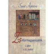 Zsoltármagyarázatok I. kötet Zsoltármagyarázatok I. kötet
