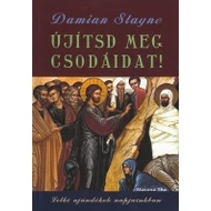 Újítsd meg csodáidat!