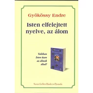 Isten elfelejtett nyelve, az álom