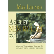 Az élet nem rólam szól Az élet nem rólam szól