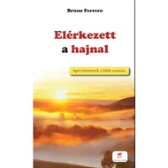 Elérkezett a hajnal