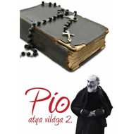 Pio atya világa 2.