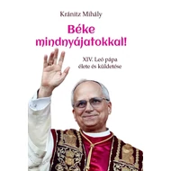Béke mindnyájatokkal!