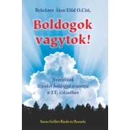 Boldogok vagytok!