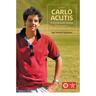 Szent Carlo Acutis Szent Carlo Acutis