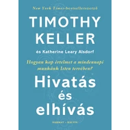 Hivatás és elhívás Hivatás és elhívás