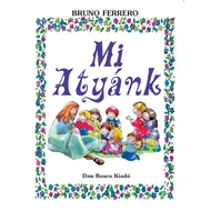 Mi Atyánk Mi Atyánk