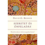 Szeretet és önfeladás Szeretet és önfeladás