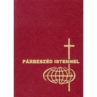 Párbeszéd Istennel Párbeszéd Istennel