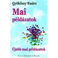 Mai példázatok – Újabb mai példázatok 