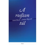 A rosszon túl