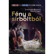 Fény a sírboltból Fény a sírboltból
