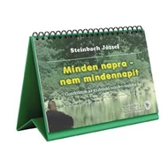 Steinbach József: Minden napra – nem mindennapit * öröknaptár