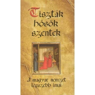 Tiszták, hősök, szentek Tiszták, hősök, szentek