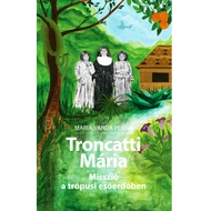 Troncatti Mária