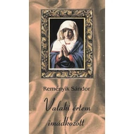 Valaki értem imádkozott