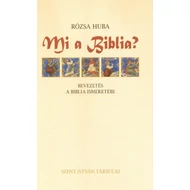 Mi a Biblia? - Bevezetés a Biblia ismeretébe Mi a Biblia? - Bevezetés a Biblia ismeretébe
