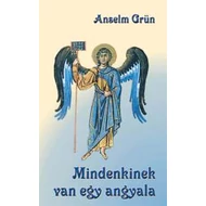 Mindenkinek van egy angyala Mindenkinek van egy angyala