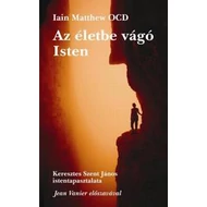 Az életbe vágó Isten Az életbe vágó Isten