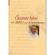 Őszinte híve Őszinte híve