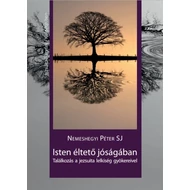 Isten éltető jóságában