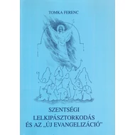 Szentségi lelkipásztorkodás és az új evangélizáció