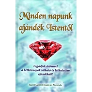 Minden napunk ajándék Istentől