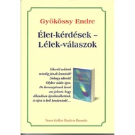 Élet-Kérdések - Lélek-válaszok