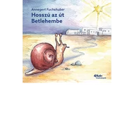 Hosszú az út Betlehembe Hosszú az út Betlehembe