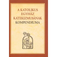 A katolikus Egyház katekizmusának kompendiuma