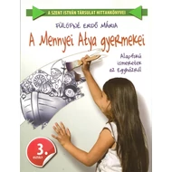 A Mennyei Atya gyermekei 3. osztály