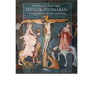 Freskók nyomában Freskók nyomában
