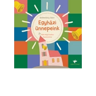 Egyházi ünnepeink Egyházi ünnepeink