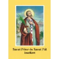 Szent Péter és Szent Pál imafüzet Szent Péter és Szent Pál imafüzet