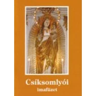 Csíksomlyói imafüzet Csíksomlyói imafüzet