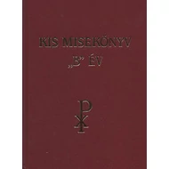 Kis Misekönyv B'év/ keménytáblás Kis Misekönyv B'év/ keménytáblás