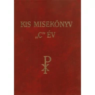 Kis Misekönyv "C" év/keménytáblás Kis Misekönyv "C" év/keménytáblás