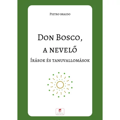 Don Bosco, a nevelő