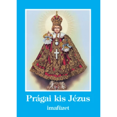 Prágai kis Jézus imafüzet