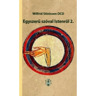 Egyszerű szóval Istenről 2.