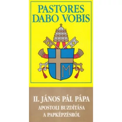 Pastores Dabo Vobis