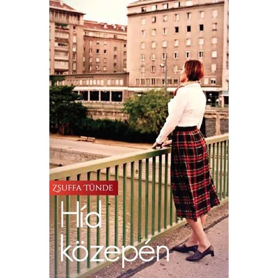 Híd ​közepén